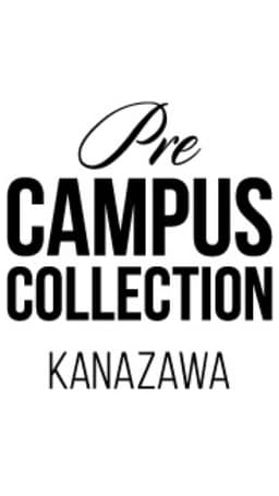 CAMPUS COLLECTION 金沢